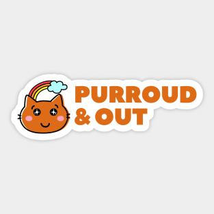 out and proud kitty Sticker